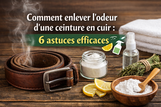Comment enlever l'odeur d'une ceinture en cuir : 6 astuces efficaces